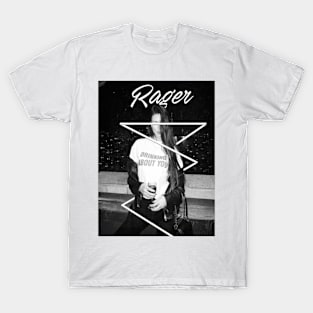 Rager party T-Shirt